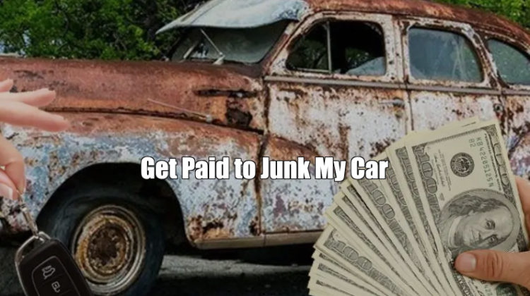 Get Paid to Junk My Car